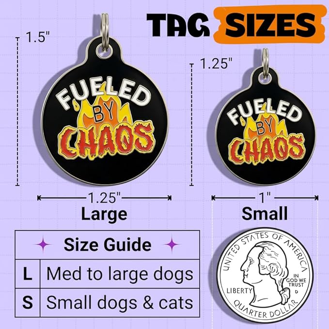Bad Tags Personalized Dog and Cat ID Tags in 25+ Designs and 2 Sizes - 5 Lines of Custom Engraved Text - Funny Cute Personalized Pet Tags (Fueled by Chaos, Large (1.25 inch))
